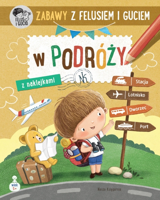 Levně Zábavy s Felušem a Guciem: Na cestách – kreativní sešit pro děti 5–6 let