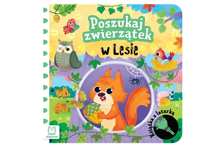 Poszukaj zwierzątek w lesie – dětská kniha se svítilnou