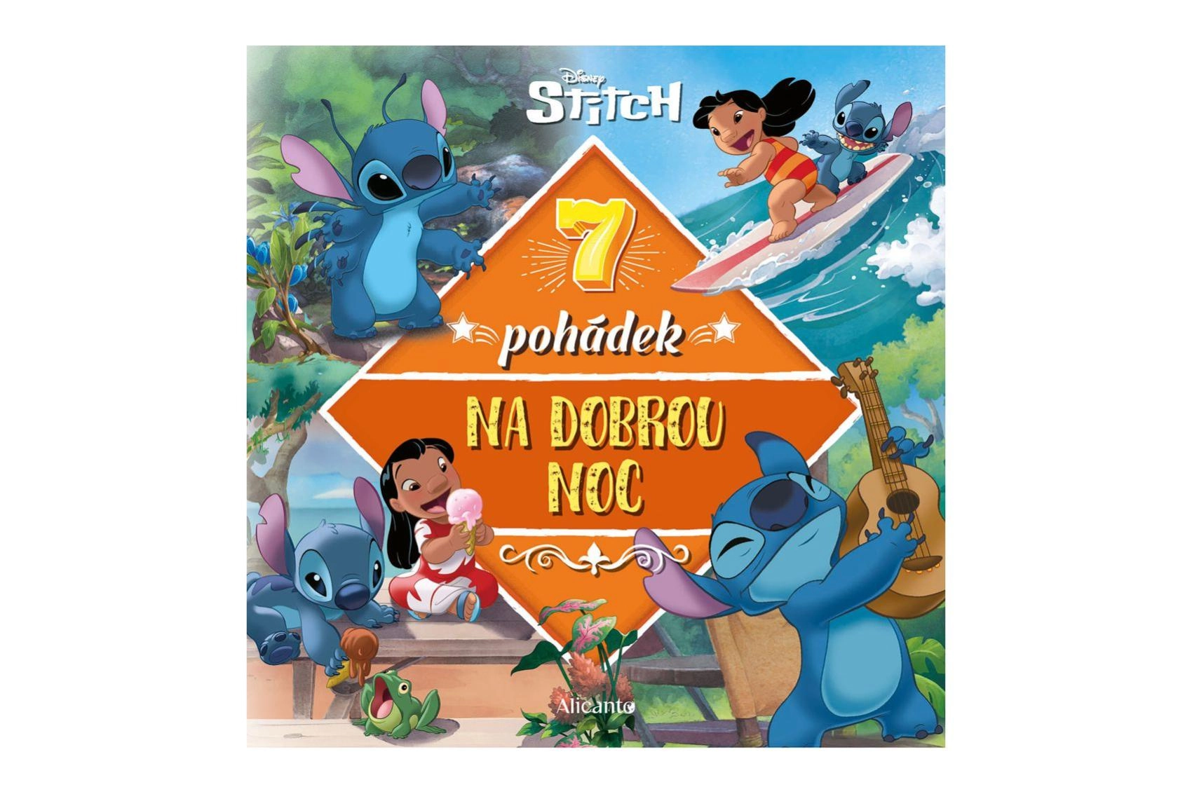 Stitch - 7 pohádek na dobrou noc Alicanto