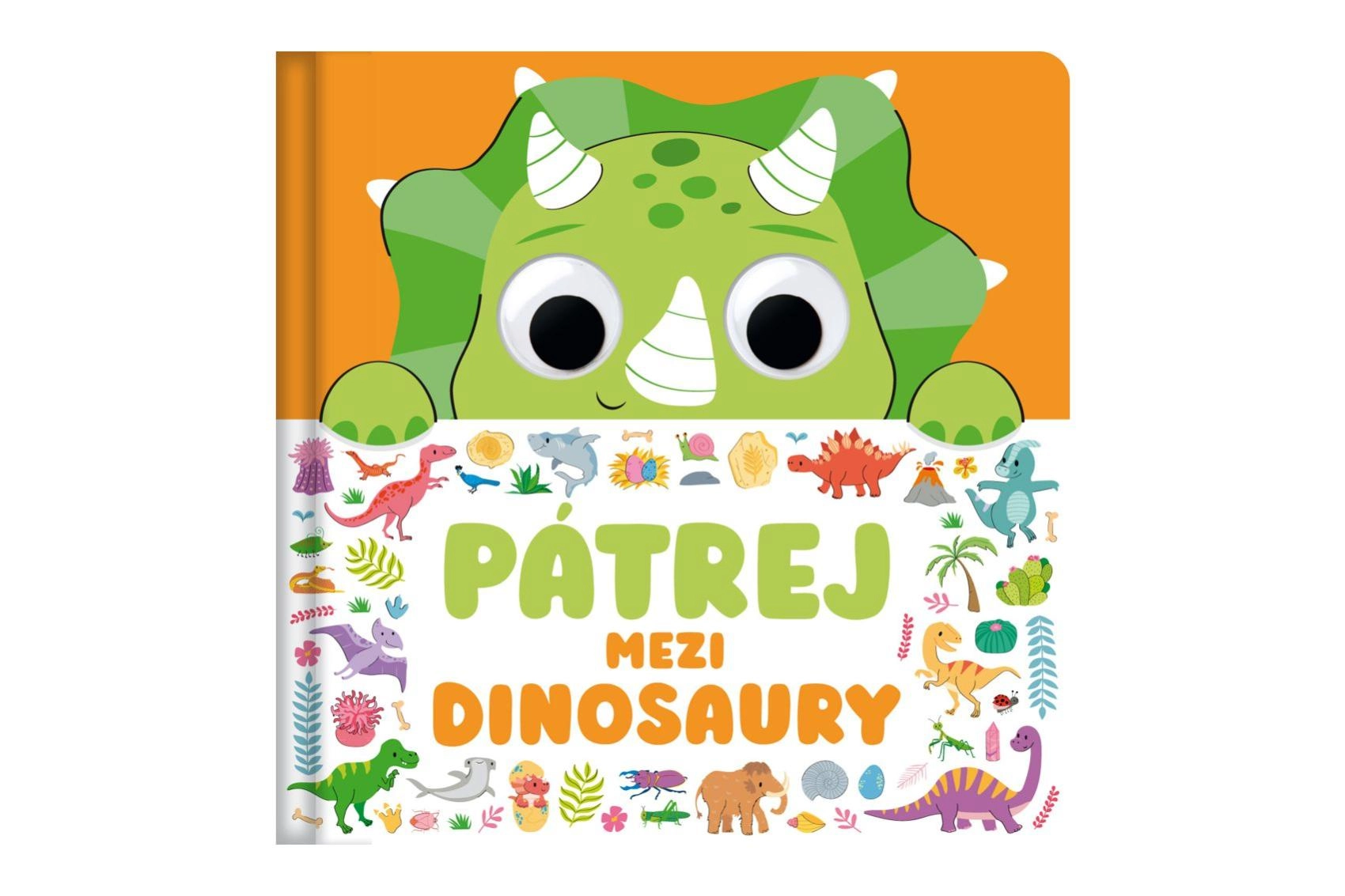 Pátrej mezi dinosaury - Claire Mowat