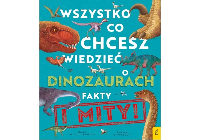 Wszystko co chcesz wiedzieć o dinozaurach – dětská naučná kniha (polsky)