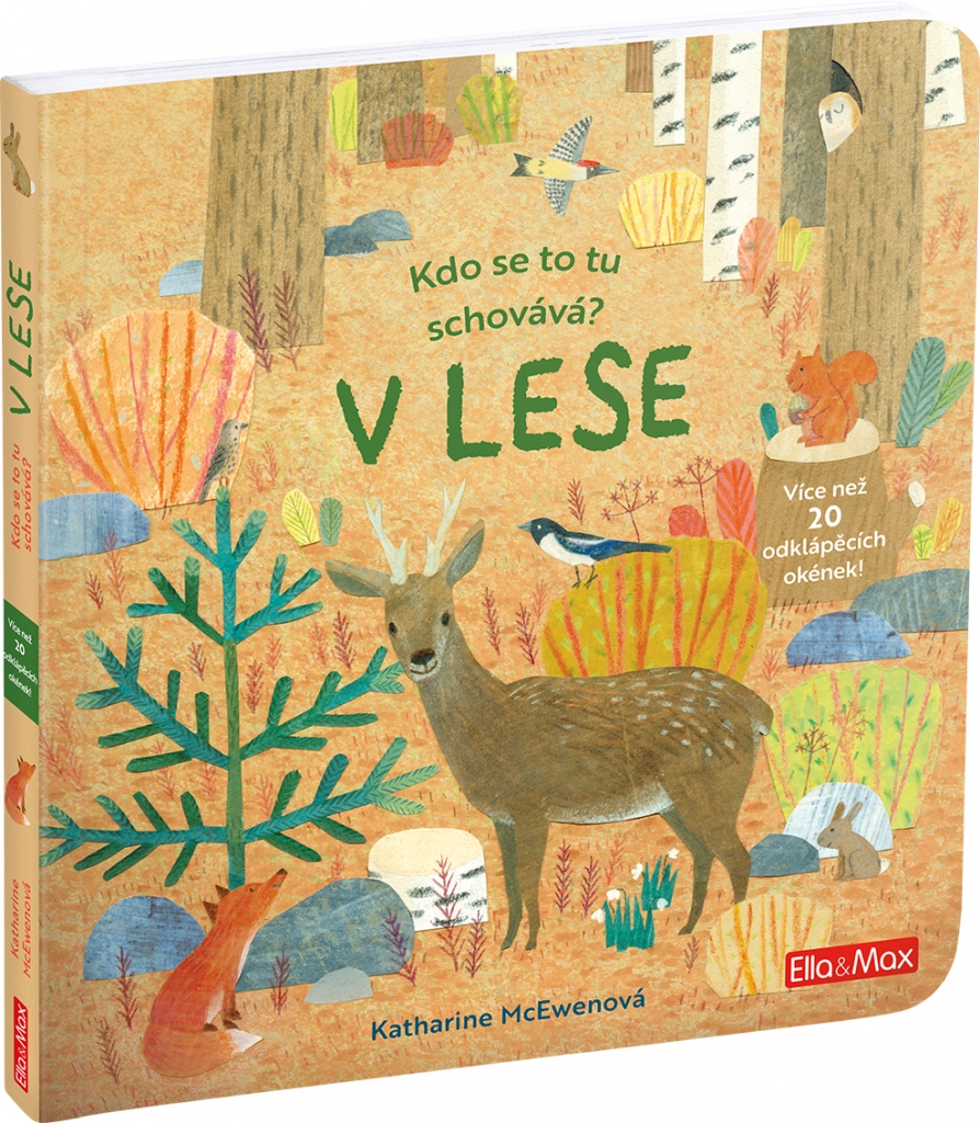 Kdo se to tu schovává? V lese – knížka s odklápěcími okénky