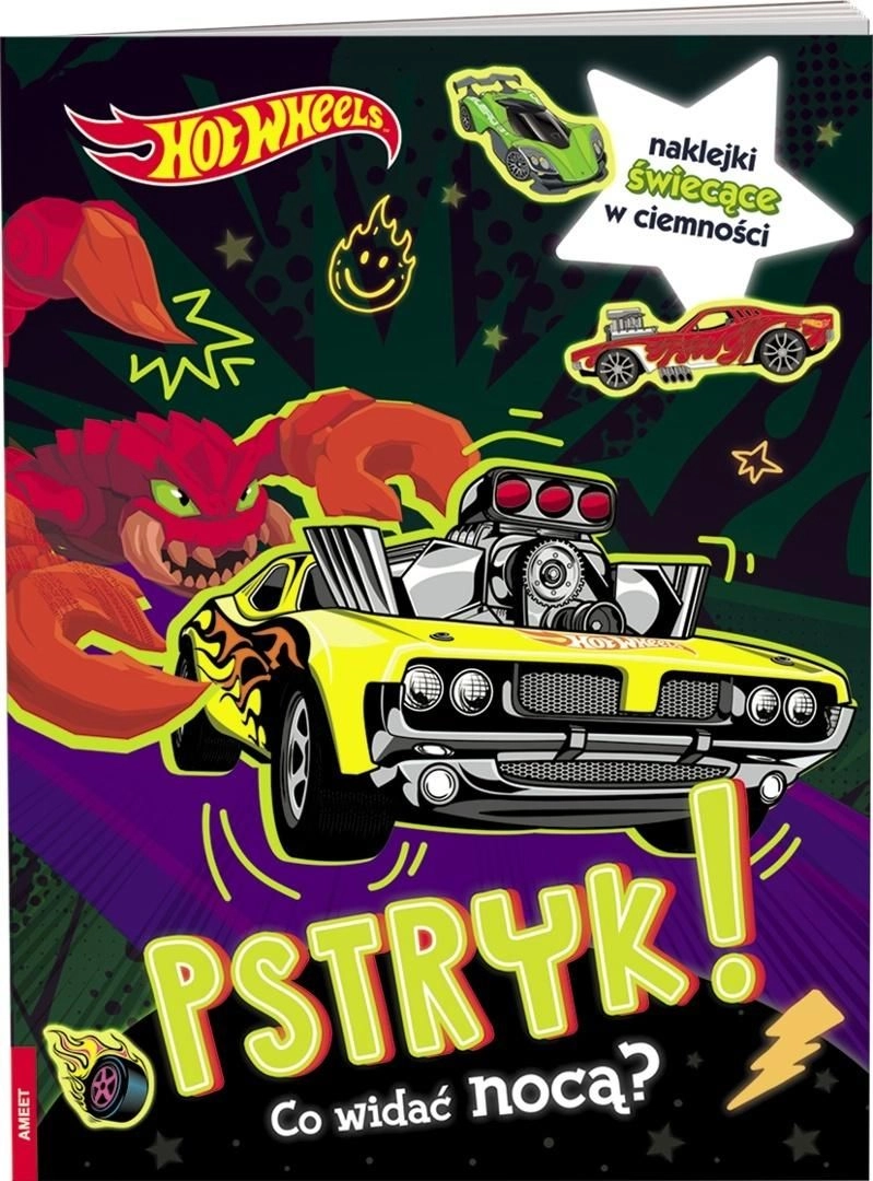 Hot Wheels: Co září v noci? interaktivní kniha se samolepkami svítícími ve tmě
