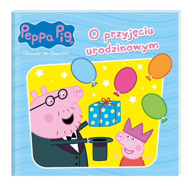 Levně Peppa Pig – Pohádka na dobrou noc 10: Narozeninová oslava