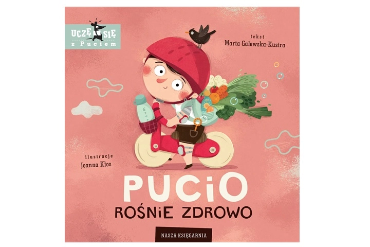 Pucio rośnie zdrowo Marta Galewska-Kustra Pevná