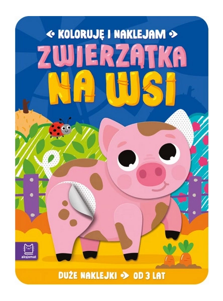 Levně Kolorování a nalepování: Zvířata na statku – velké samolepky od 3 let
