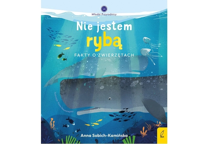 Nie jestem rybą – Młodzi przyrodnicy