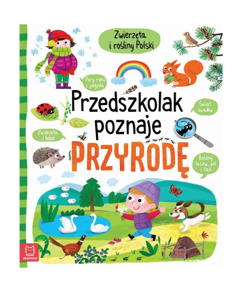Předškolák poznává přírodu: Zvířata a rostliny Polska (5+)