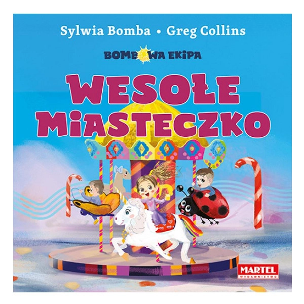 Bombowa Ekipa: Veselé městečko