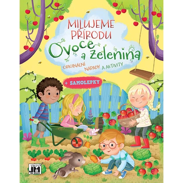 Milujeme přírodu - Ovoce a Zelenina