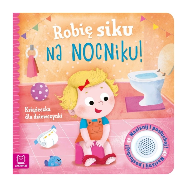 Knížka pro holčičku: Čůrám do nočníku