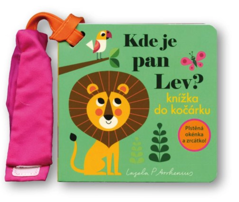 Kde je pan Lev? Knížka do kočárku - Ingela P. Arrhemius