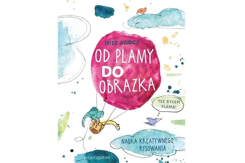 Od skvrny k obrázku: nauka kreativního kreslení