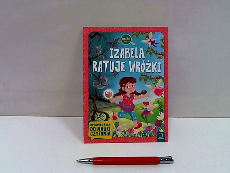 Izabela ratuje wróżki – dětská kniha pro začínající čtenáře (velká písmena)