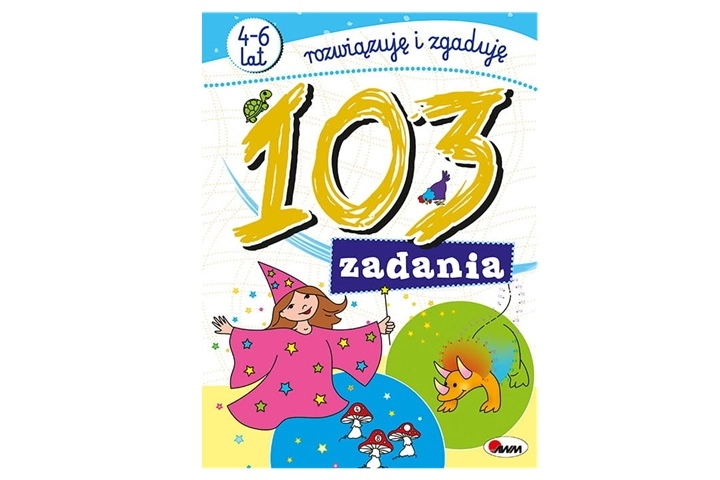 Zagadki 103 úkolů – řeším a hádám (4–6 let)