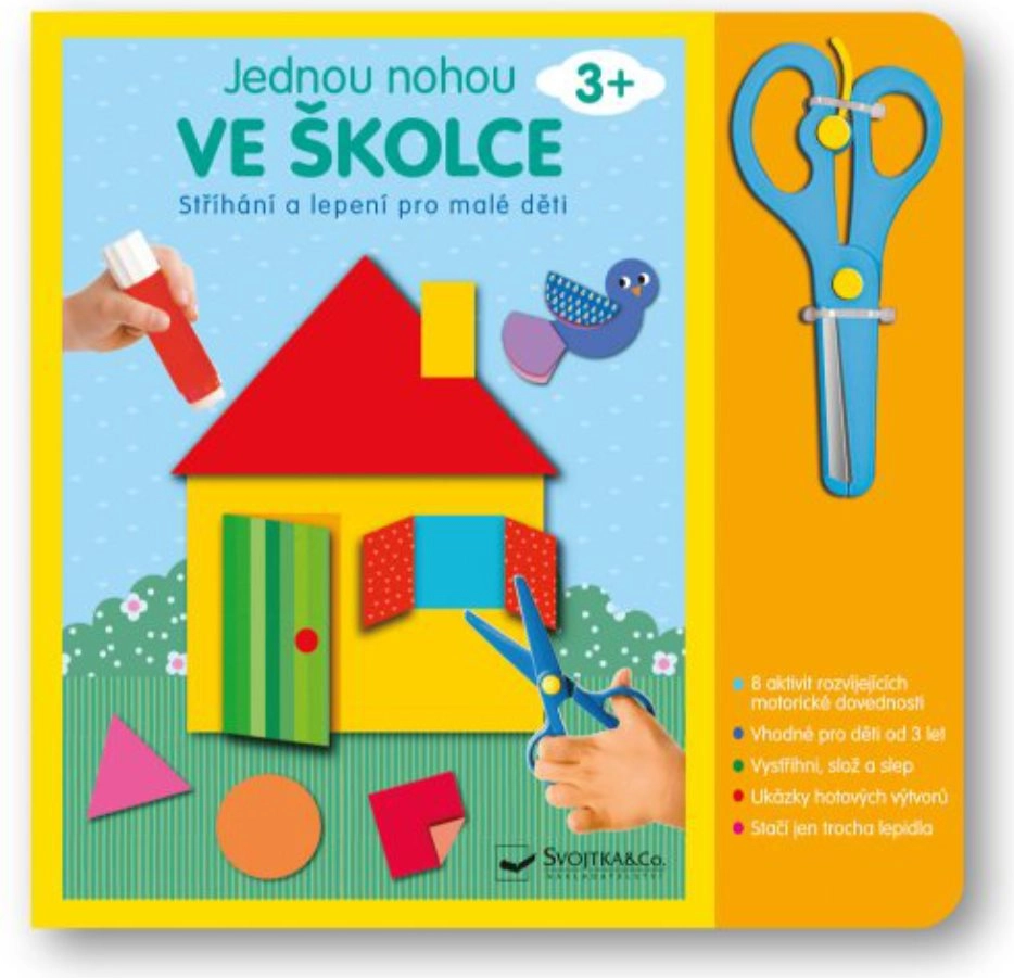 Levně Jednou nohou ve školce - Stříhání a lepení pro děti 3+