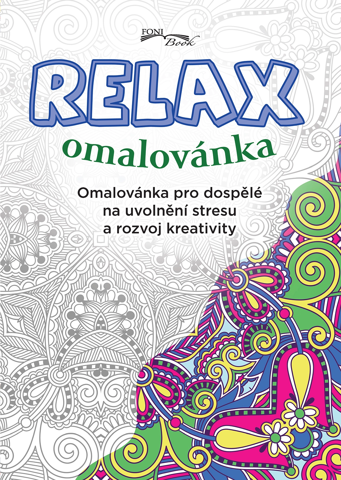 Levně Relax omalovánka pro dospělé