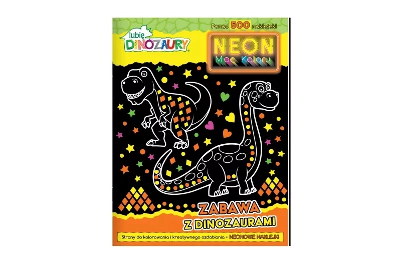 Lubię Dinozaury – neonové omalovánky se samolepkami