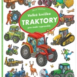 Velká knížka Traktory pro malé vypravěče