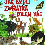 Jak bydlí zvířátka kolem nás