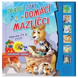 Objevuj zvuky – domácí mazlíčci interaktivní zvuková kniha pro děti