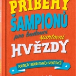 Příběhy šampionů - Inspirační příběhy sportovních legend