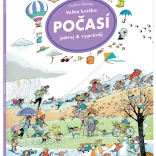 Velká knížka Počasí - Pátrej a vyprávěj